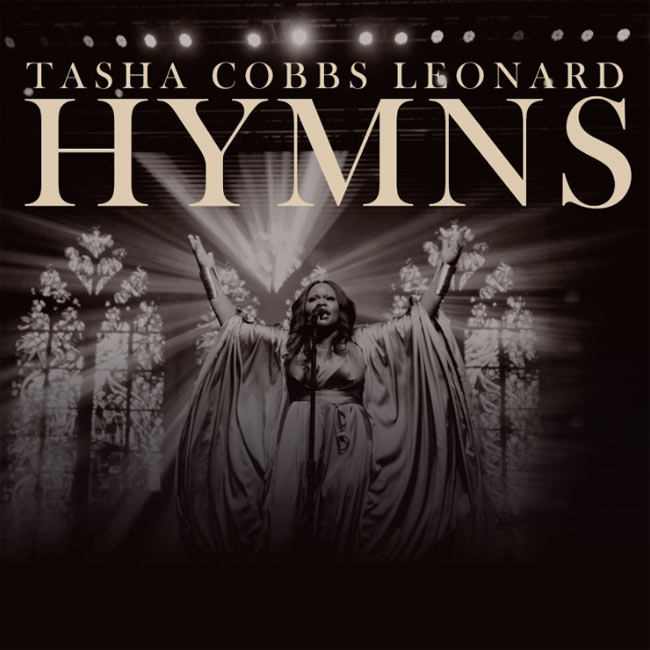 Tasha Cobbs Leonard's New LP, 'Hymns,' Out Today