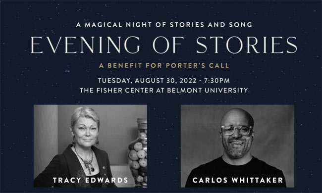 Tickets Are On Sale Now For Porter's Call Annual Event 'Evening Of Stories'