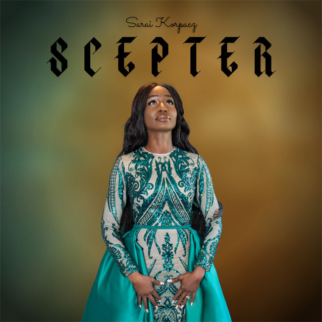 Sarai Korpacz Debuts New Worship Song, 'Scepter'