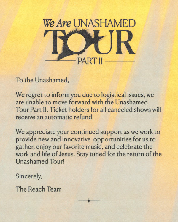 Reach Records Cancels The We Are Unashamed Tour Part II