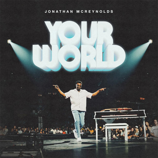 Jonathan McReynolds Debuts New Single, 'Your World'