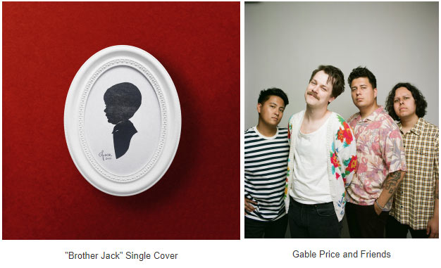 Gable Price and Friends Release A Brand New Song, 'Brother Jack'