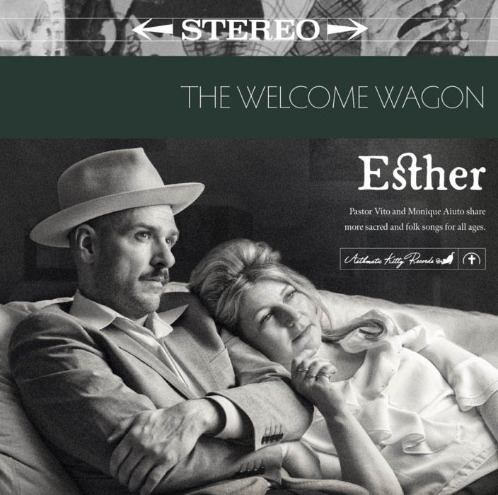 The Welcome Wagon Announces New Album, 'Esther'