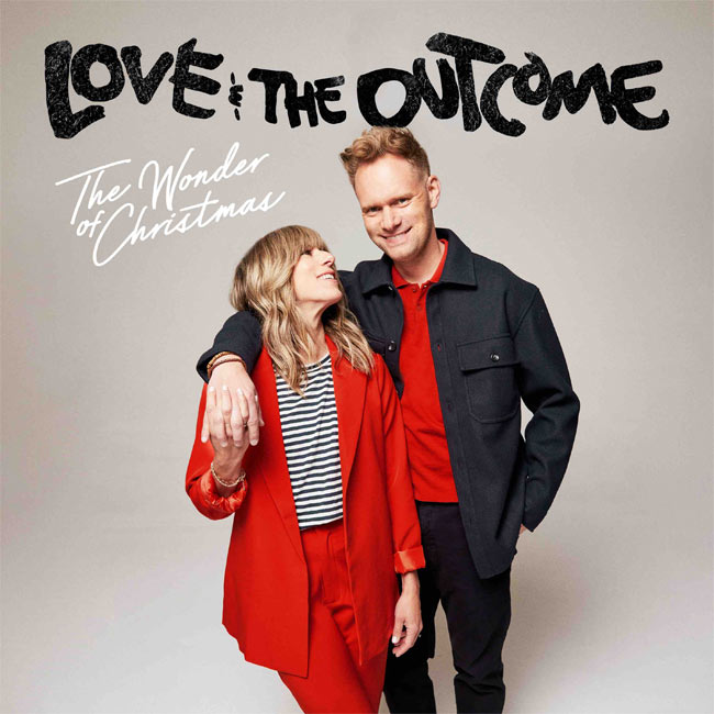 Love and The Outcome Celebrates 'The Wonder of Christmas' With New Seasonal Song