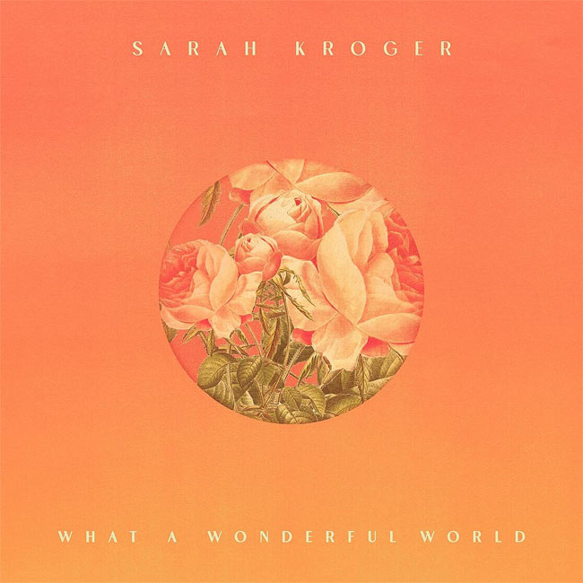 Sarah Kroger's New Single Introduces Exciting Horizons for the Artist