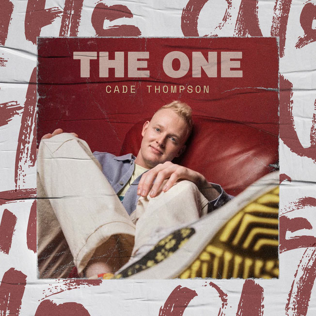 Cade Thompson Releases New Song, 'The One'