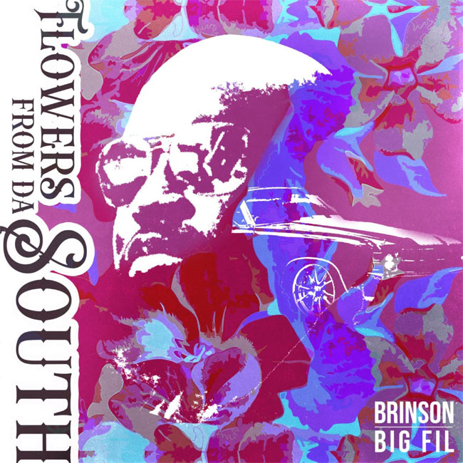 Brinson & Big Fil Release 'Flowers From Da South' Music Video