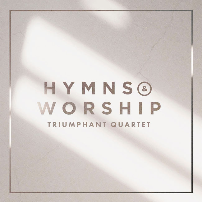 Triumphant Quartet Releases New 'Hymns And Worship' Album With StowTown Records