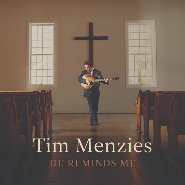 Tim Menzies Enlists Familiar Friends for 'He Reminds Me'
