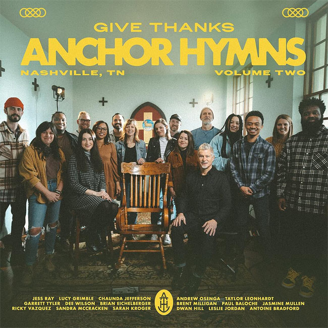 Anchor Hymns Release Their Second Project, 'Give Thanks'