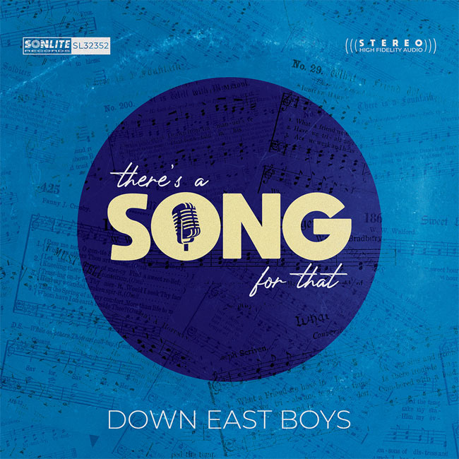 The Down East Boys Hope to Uplift Hearts with 'There's A Song For That'