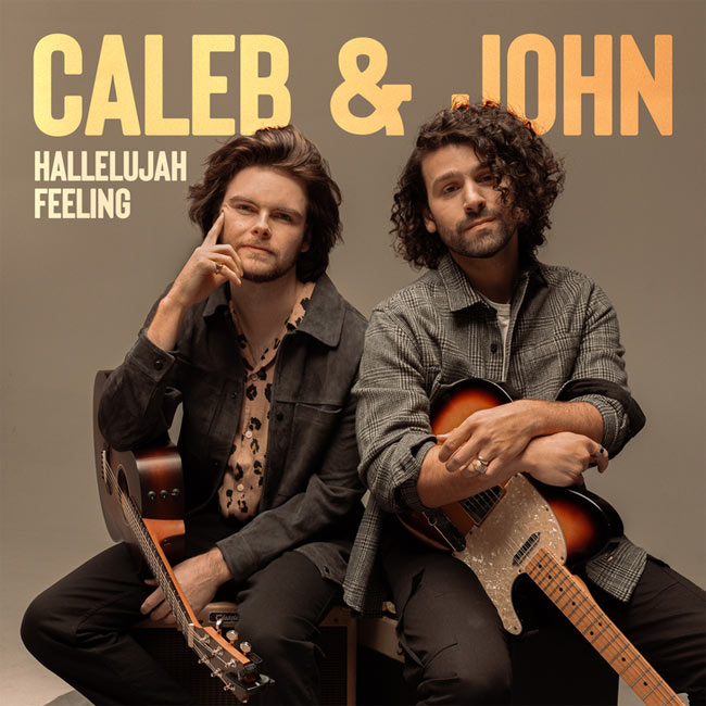 New Duo Caleb & John Join The Fair Trade Services Family; Debut New Song Today 'Hallelujah Feeling'