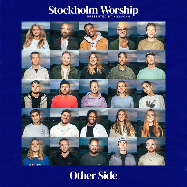 The New Album From Stockholm Worship, 'Other Side,' Is Out Now