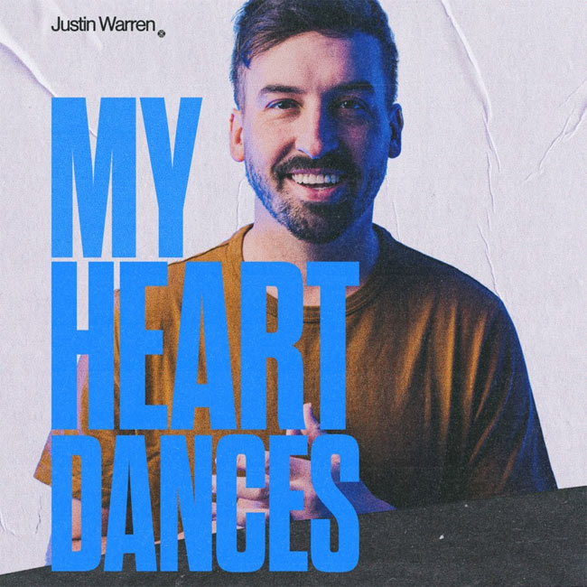 Justin Warren Releases 'My Heart Dances'