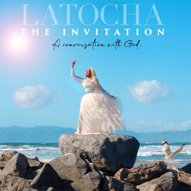 LaTocha Releases Debut Solo Album, 'The Invitation: A Conversation with God'
