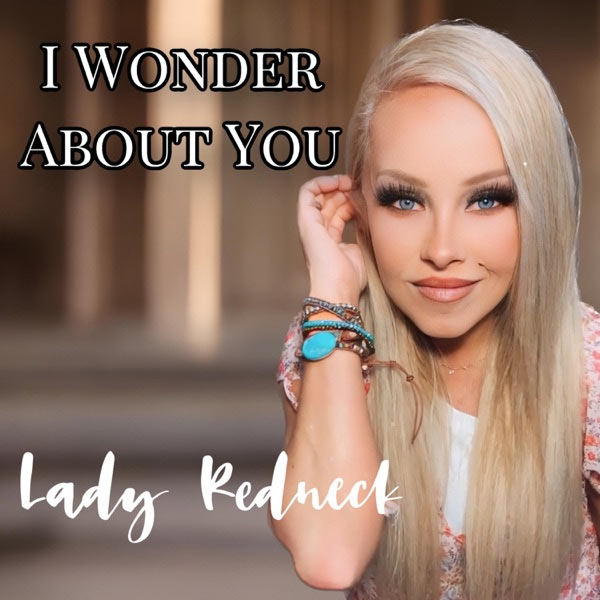 Lady Redneck's Newest Single Pays Tribute to Her Dad