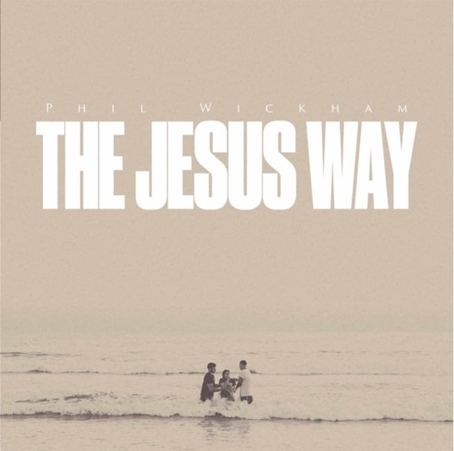 Phil Wickham Releases New Single, 'The Jesus Way'