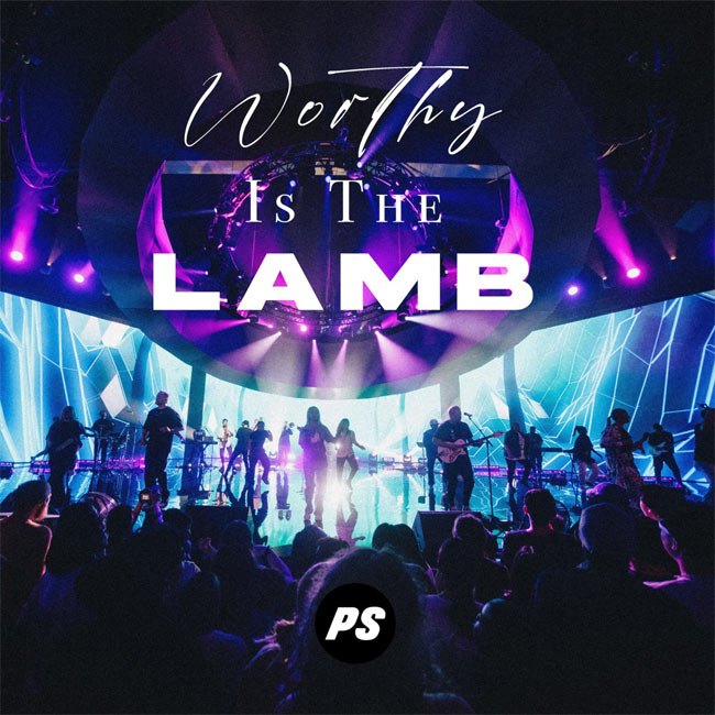 Planetshakers Releases 'Worthy Is The Lamb' From 'Show Me Your Glory - Live' Album Unveiling July 21