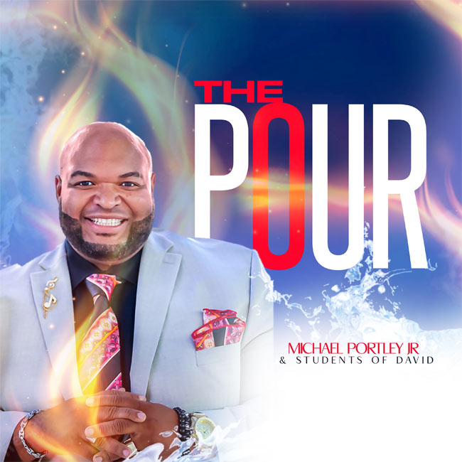Michael Portley Jr. and Students of David Release New Album The Pour