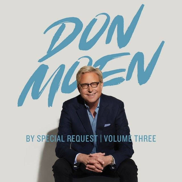 Don Moen Releases 'By Special Request: Volume Three,' Now Streaming Everywhere