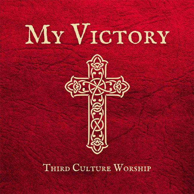 Third Culture Worship Drops New Single, 'My Victory'