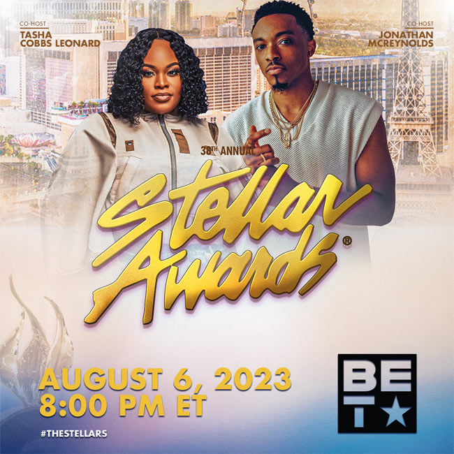 JFH News Watch the 38th Stellar Gospel Music Awards on BET, Sun