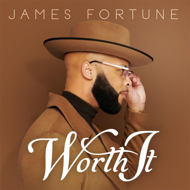 James Fortune Returns with EP, WORTH IT