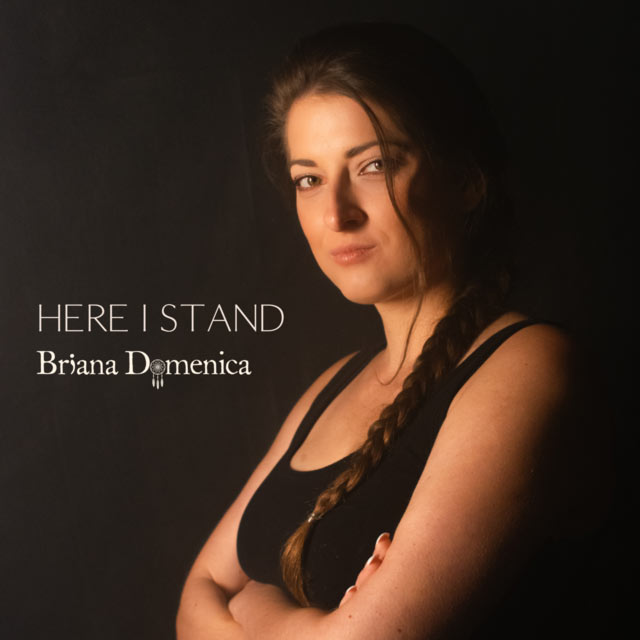 Christian Artist Briana Domenica Radiates Hope & Encouragement With Compelling New Music Video, 'Here I Stand'
