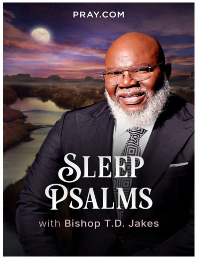 T.D. Jakes' 'Sleep Psalms' Podcast Reaches Top of Charts in First Week