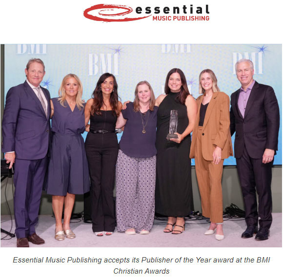 Essential Music Publishing Awarded Publisher of the Year at BMI Christian Awards