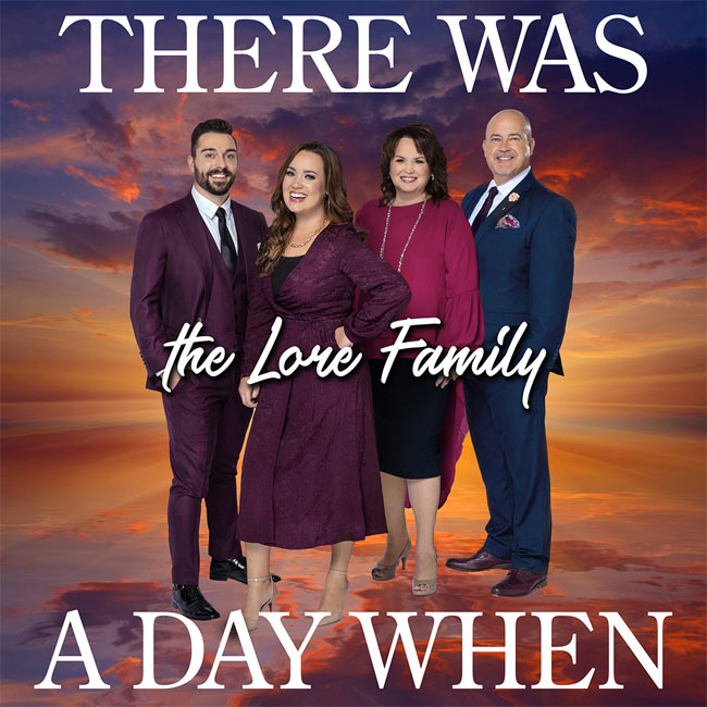 The Lore Family's 'There Was A Day When' is a Powerful Musical Testimonial