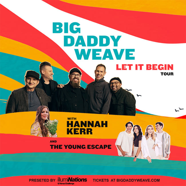 Big Daddy Weave Announces The Let It Begin Tour