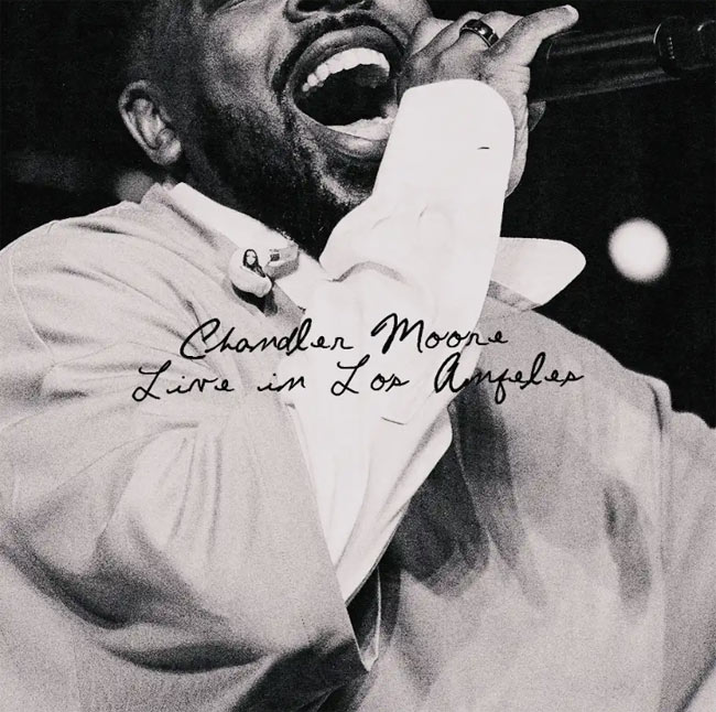 Chandler Moore Releases New Album, 'Live in Los Angeles'