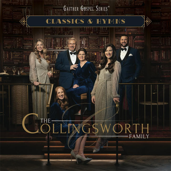 The Collingsworth Family Releases New Album, 'Classics & Hymns,' with Gaither Music Group