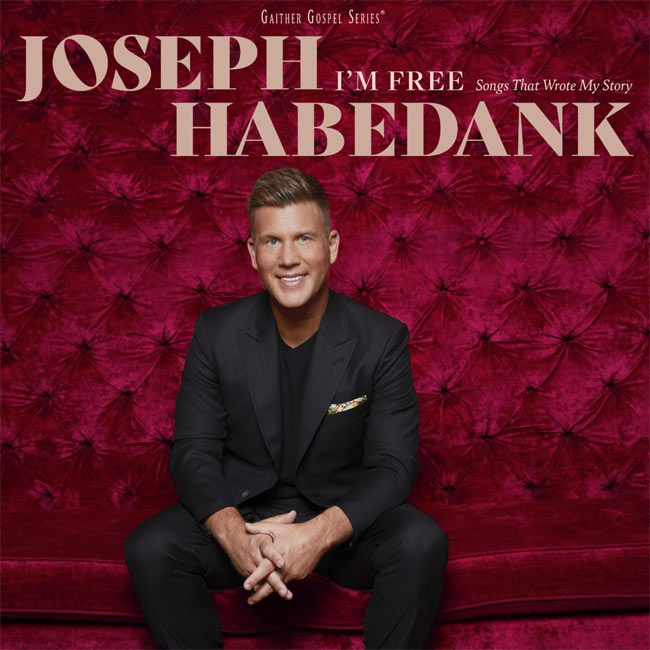 Joseph Habedank Releases New Album, TV Special and DVD, 'I'm Free: Songs That Wrote My Story'