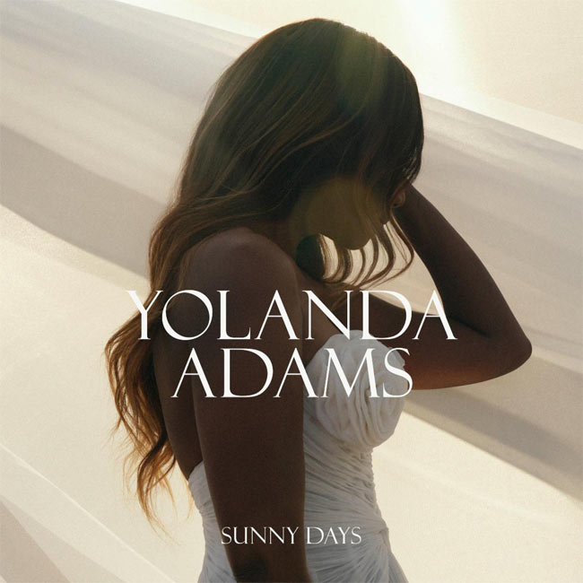 Yolanda Adams Releases First New Album in 13 Years, 'Sunny Days'