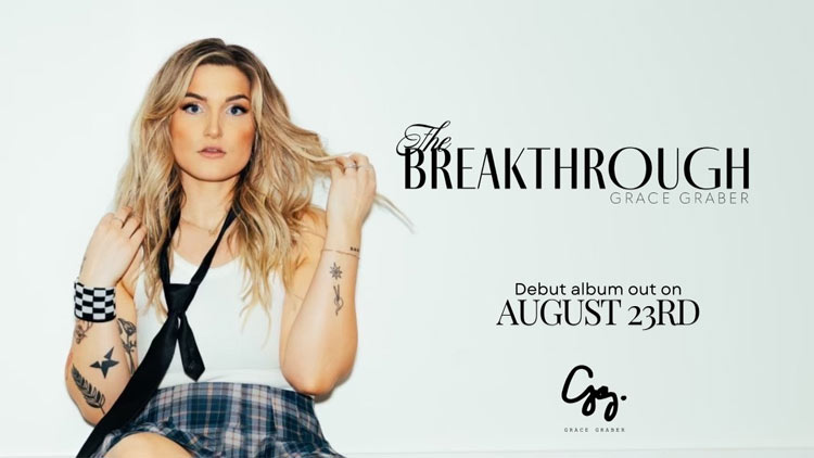 Grace Graber Launches Tickets to 'The Breakthrough' Live Streaming Experience Ahead of upcoming Album