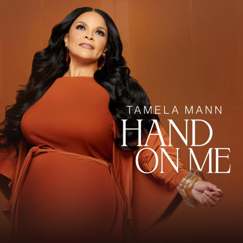 Tamela Mann Releases New Single 'Hand On Me'