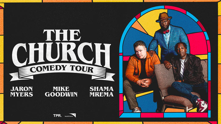 The Church Comedy Tour Tickets Are On Sale Now