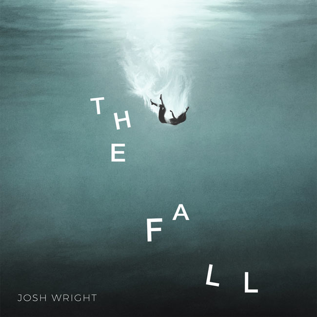 Josh Wright Releases His Debut Radio Single 'The Fall' Going for Adds Now