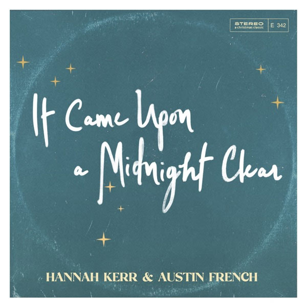 Hannah Kerr and Austin French Join Together For Jazzy Rendition of 'It Came Upon A Midnight Clear'