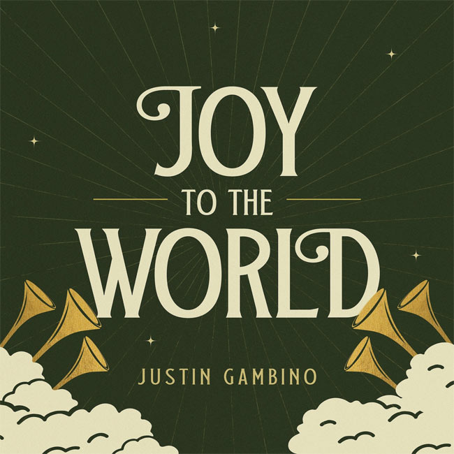 Justin Gambino Brings 'Joy to the World' with Timely New Single