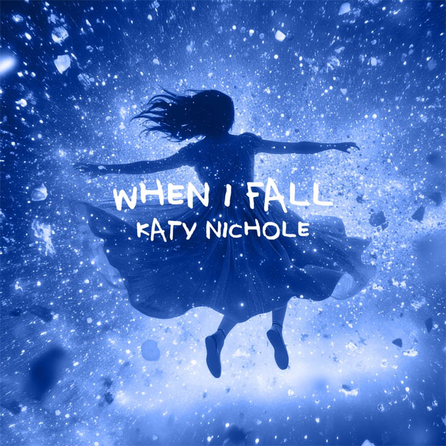 Platinum-Selling Katy Nichole Launches Viral Hit 'When I Fall'