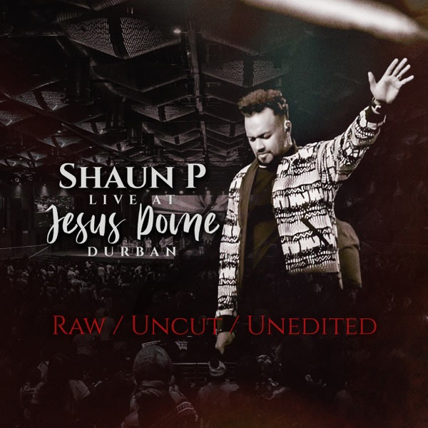 Shaun P Releases Live at the Jesus Dome