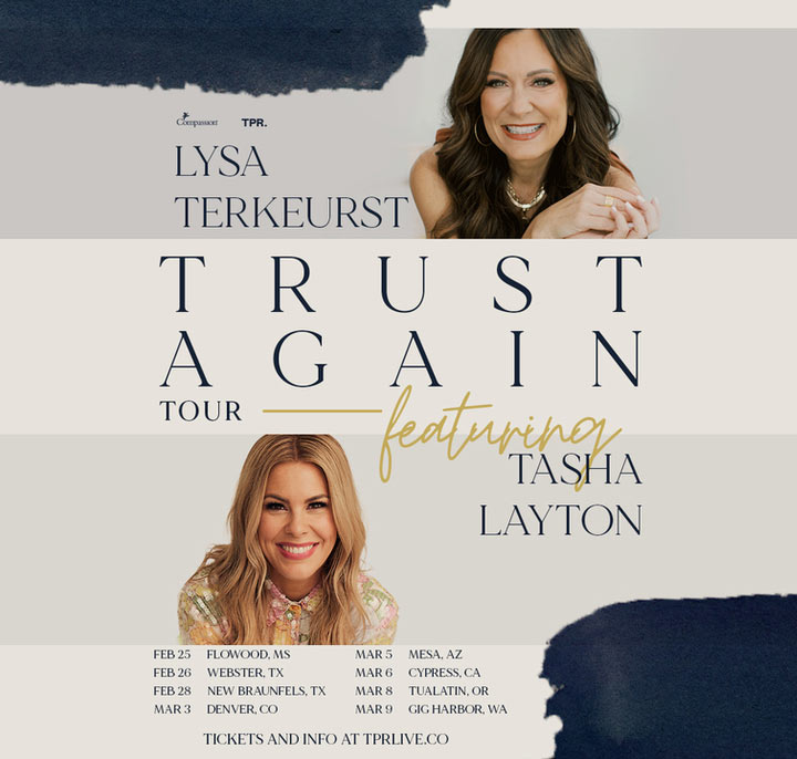 Lysa TerKeurst Announces Her Trust Again Tour featuring Tasha Layton