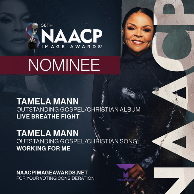 Tamela Mann and TillyMann Music Honored with Two NAACP Image Awards Nominations with Latest Album Live Breathe Fight