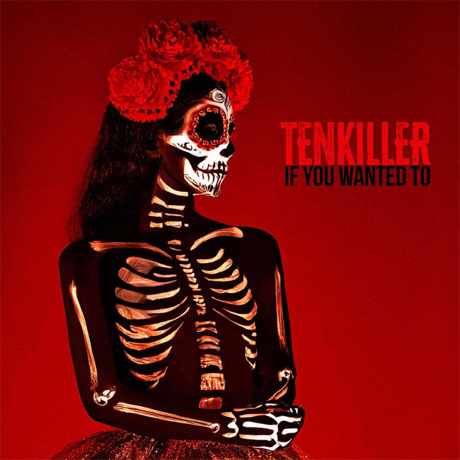 Tenkiller Releases New Single, 'If You Wanted To'