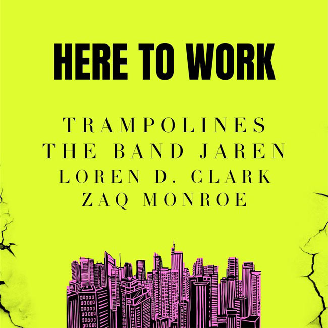 Trampolines and The Band JAREN Issue Missional Call with 'Here To Work'