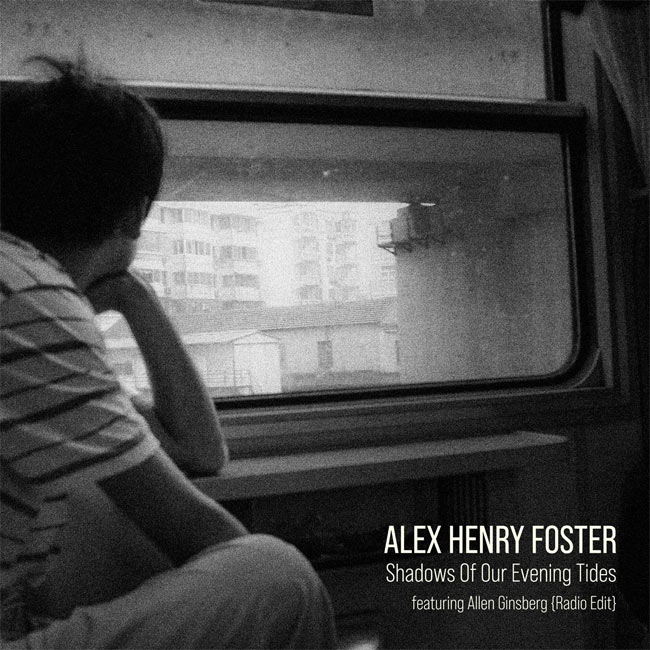 Alex Henry Foster Shares New Single Version of 'Shadows Of Our Evening Tides'