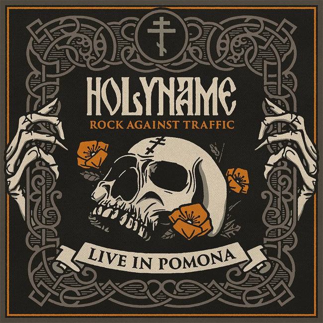 HolyName to release Rock Against Traffic: Live in Pomona on March 7